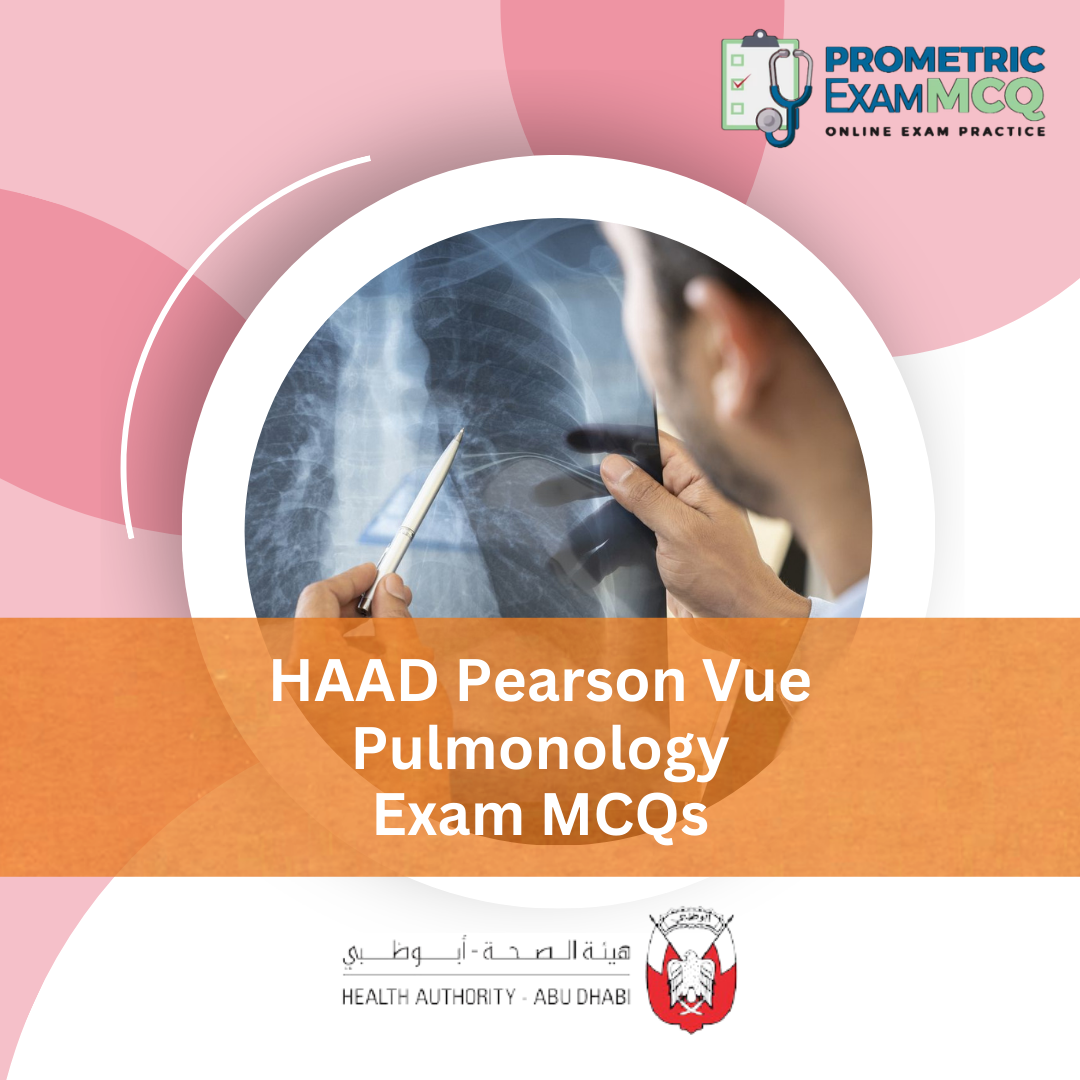 HAAD Pearson Vue Pulmonology Exam MCQs