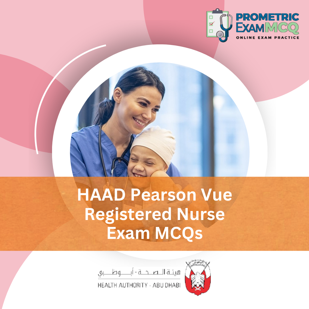 HAAD Pearson Vue Registered Nurse Exam MCQs