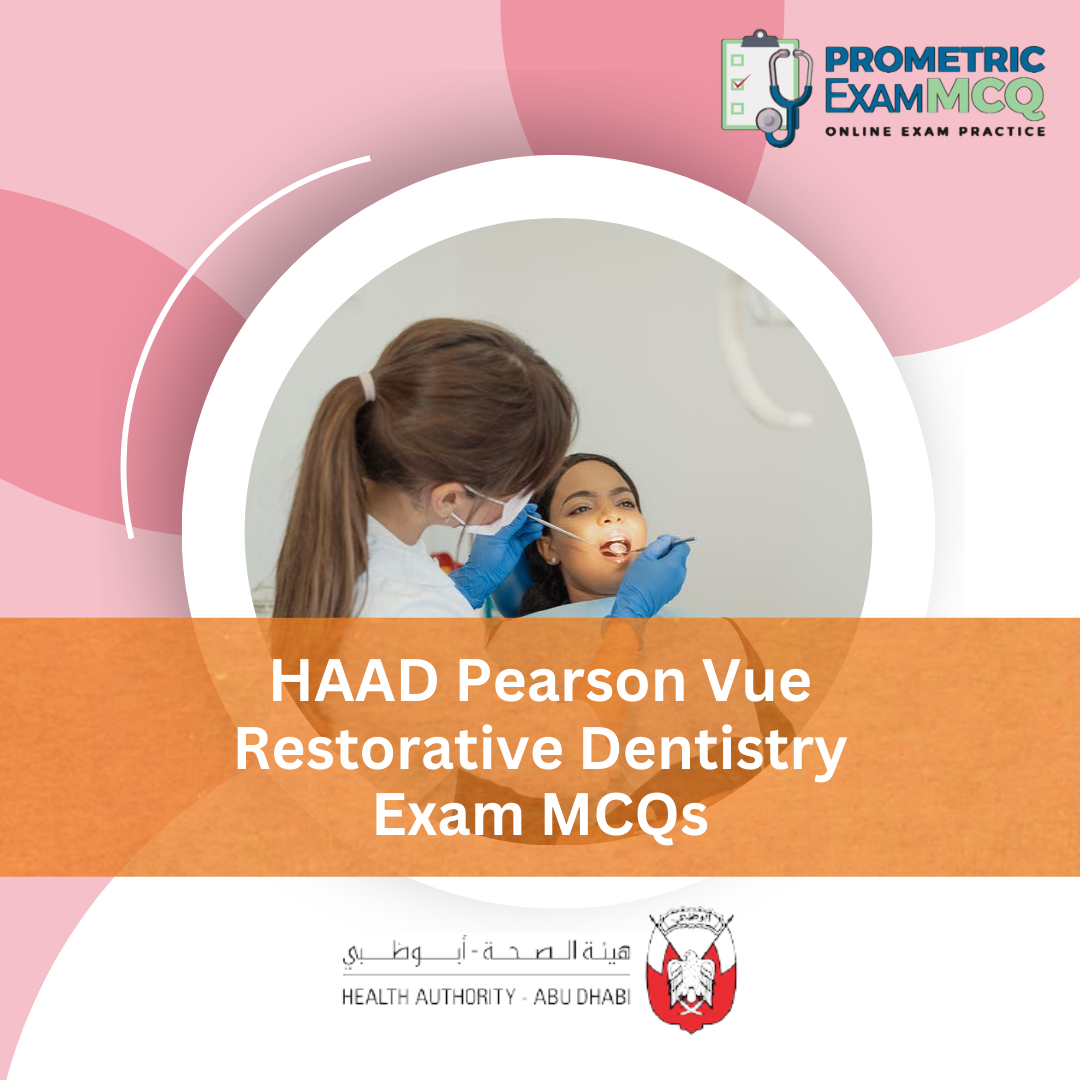 HAAD Pearson Vue Restorative Dentistry Exam MCQs