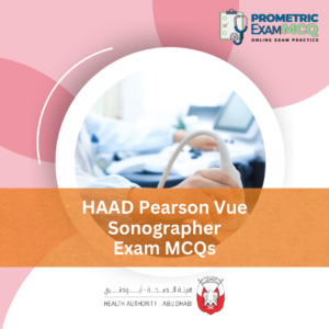 HAAD Pearson Vue Sonographer Exam MCQs