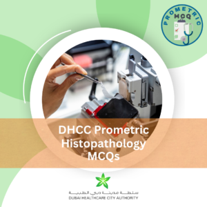 DHCC Prometric Histopathology Exam MCQs