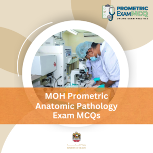 MOH Prometric Anatomic Pathology Exam MCQs