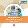 MOH Prometric Anesthesia Technician Exam MCQs