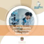 MOH Prometric CSS Technician Exam MCQs