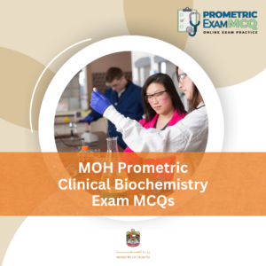 MOH Prometric Clinical Biochemistry Exam MCQs