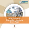 MOH Prometric Critical Care Medicine Exam MCQs