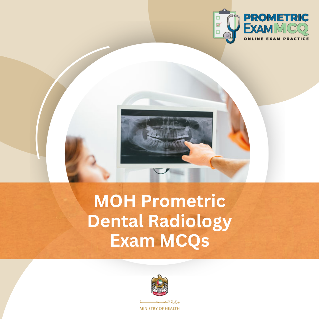 MOH Prometric Dental Radiology Exam MCQs