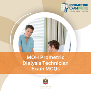 MOH Prometric Dialysis Technician Exam MCQs