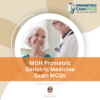 MOH Prometric Geriatric Medicine Exam MCQs