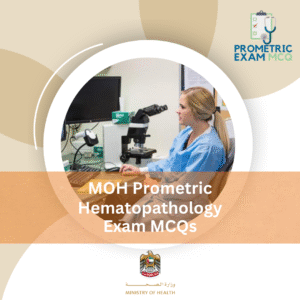MOH Prometric Hematopathology Exam MCQs