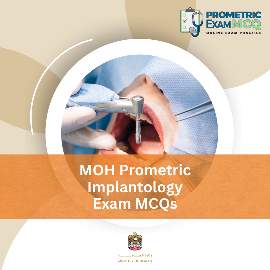 MOH Prometric Implantology Exam MCQs