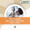 MOH Prometric Ophthalmic Technician Exam MCQs