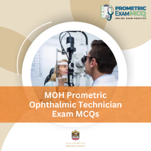 MOH Prometric Ophthalmic Technician Exam MCQs