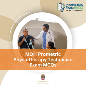 MOH Prometric Physiotherapy Technician Exam MCQs