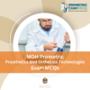 MOH Prometric Prosthetics Orthotics Technologist Exam MCQs