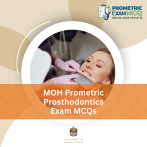 MOH Prometric Prosthodontics Exam MCQs