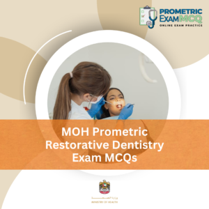 MOH Prometric Restorative Dentistry Exam MCQs