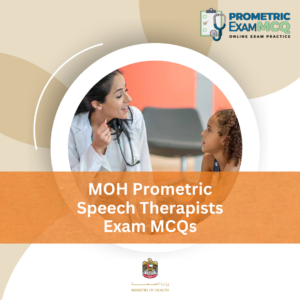 MOH Prometric Speech Therapist Exam MCQs