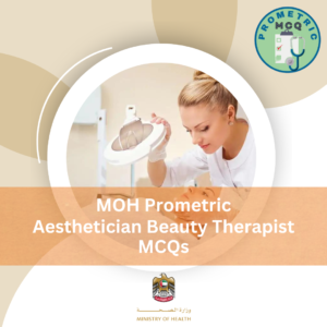 MOH Prometric Aesthetician Beauty Therapist Exam MCQs