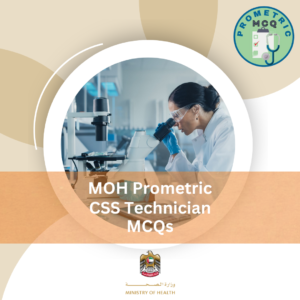 MOH Prometric CSS Technician Exam MCQs