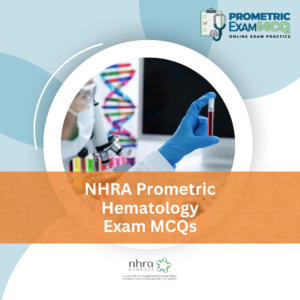 NHRA Prometric Hematology Exam MCQs