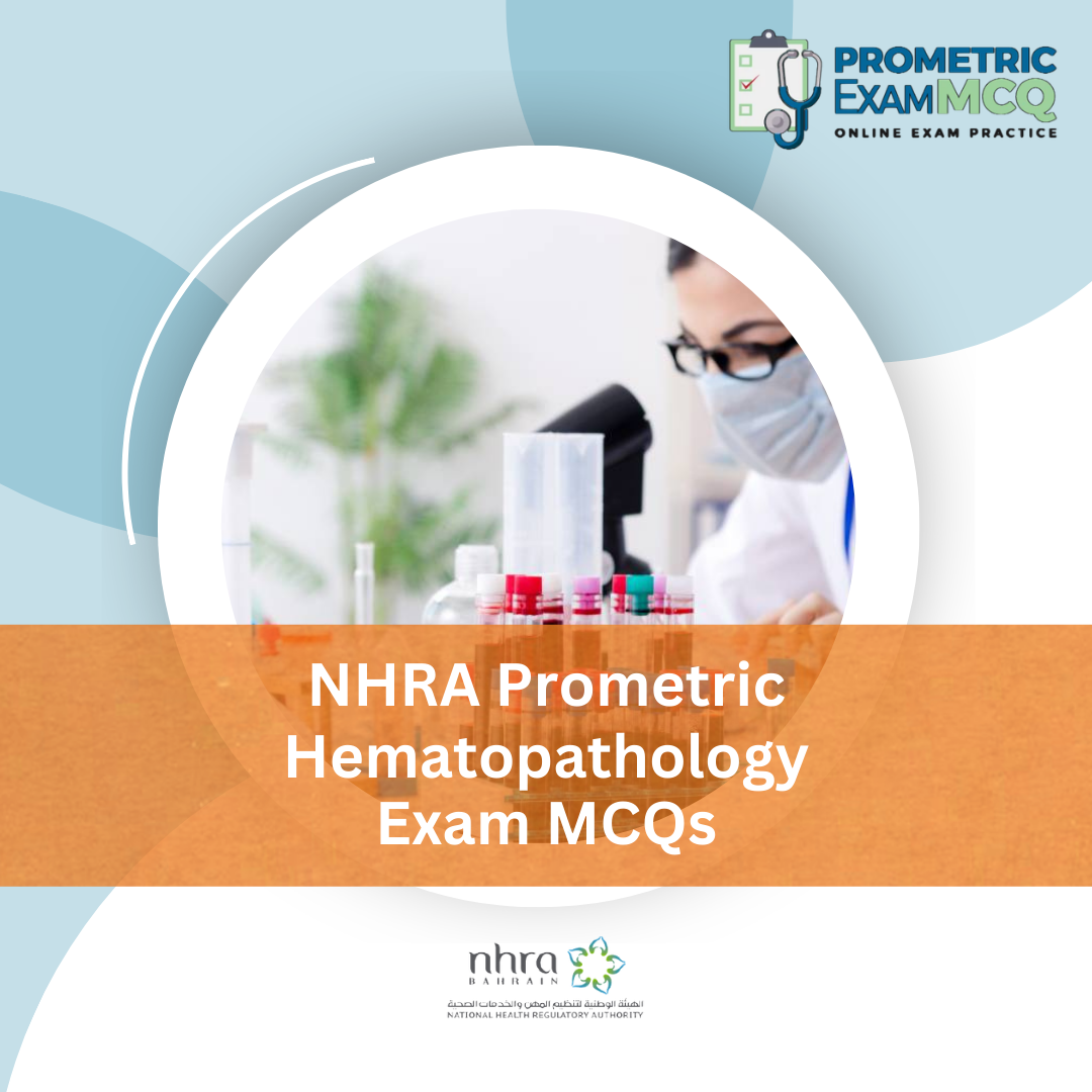 NHRA Prometric Hematopathology Exam MCQs
