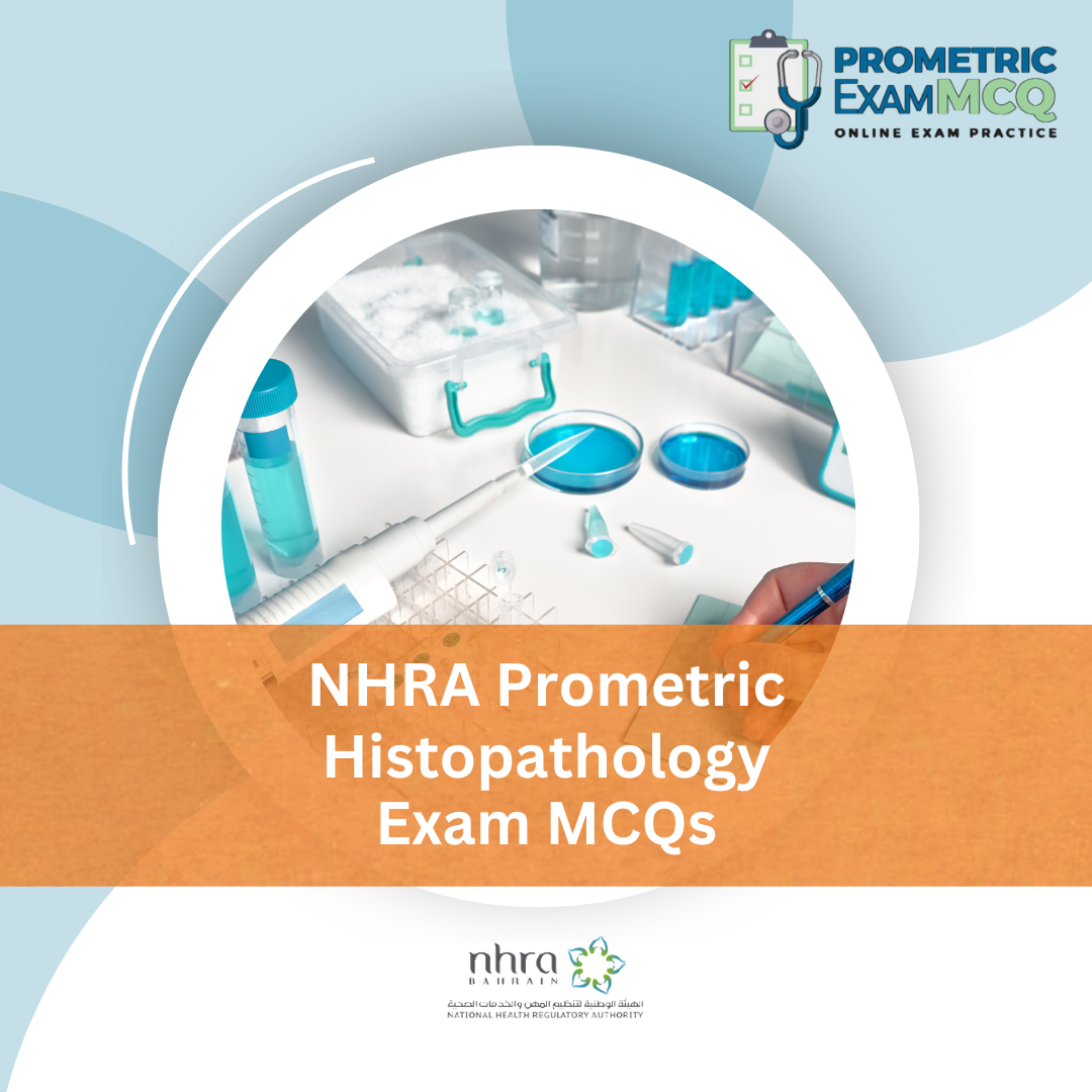 NHRA Prometric Histopathology Exam MCQs