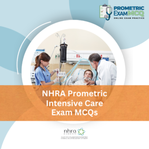 NHRA Prometric Intensive Care Exam MCQs