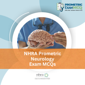 NHRA Prometric Neurology Exam MCQs