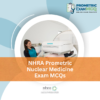 NHRA Prometric Nuclear Medicine Exam MCQs