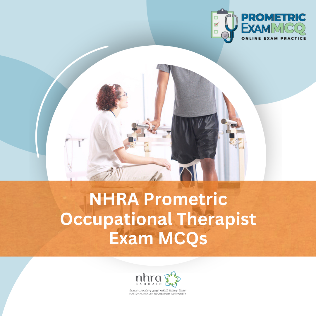 NHRA Prometric Occupational Therapist Exam MCQs
