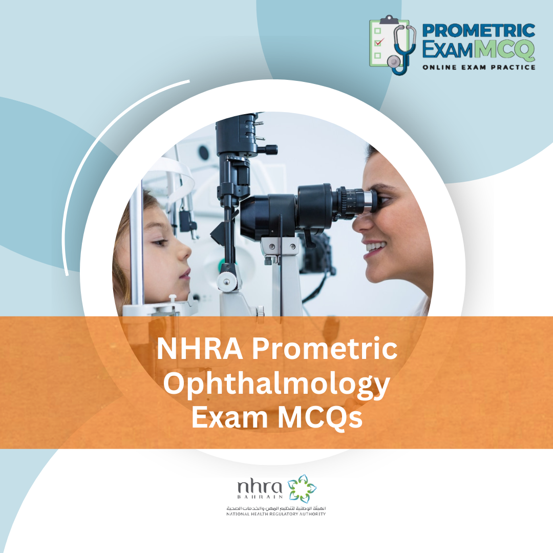NHRA Prometric Ophthalmology Exam MCQs