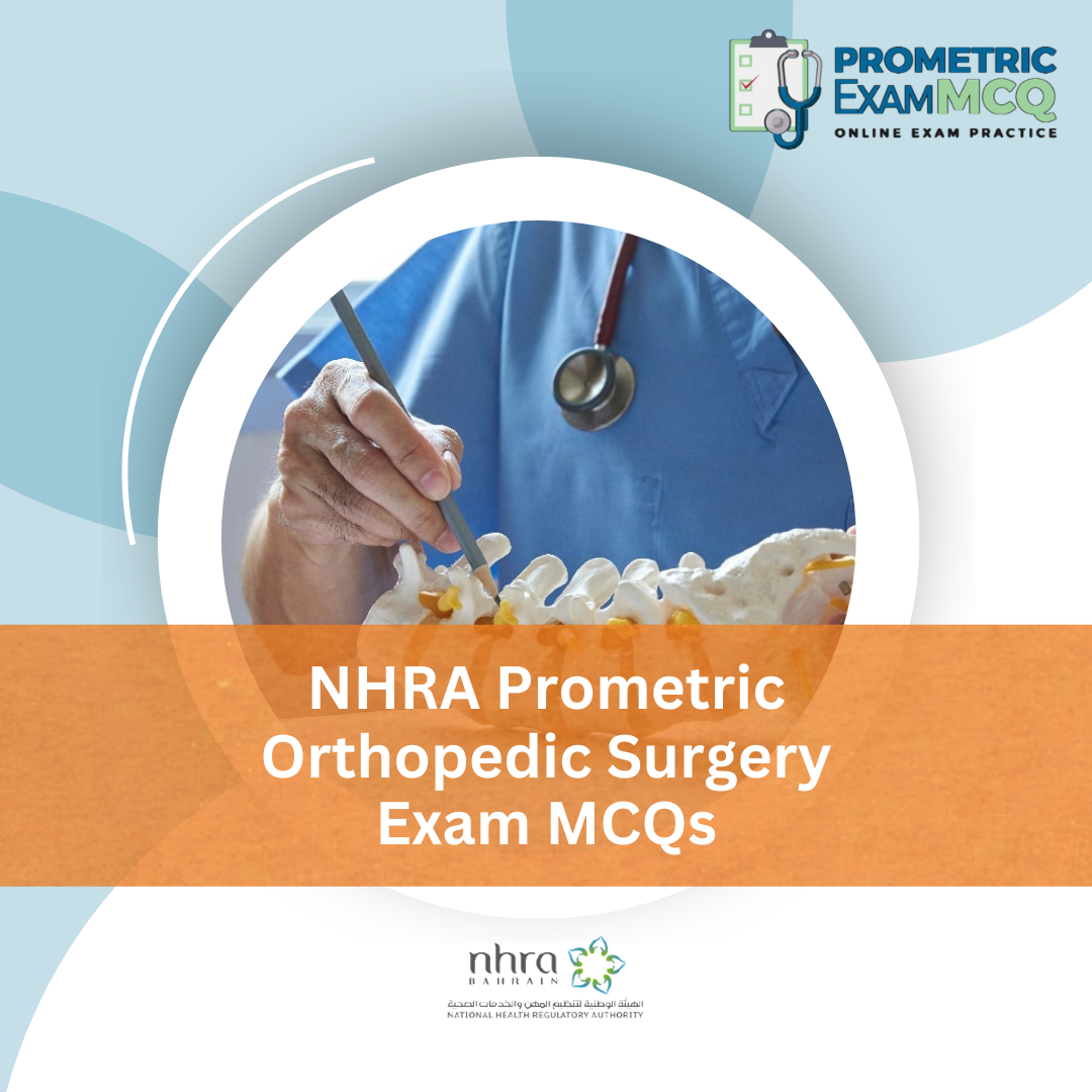 NHRA Prometric Orthopedic Surgery Exam MCQs