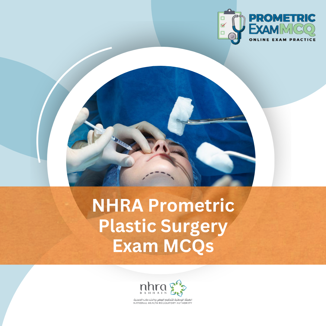 NHRA Prometric Plastic Surgery Exam MCQs
