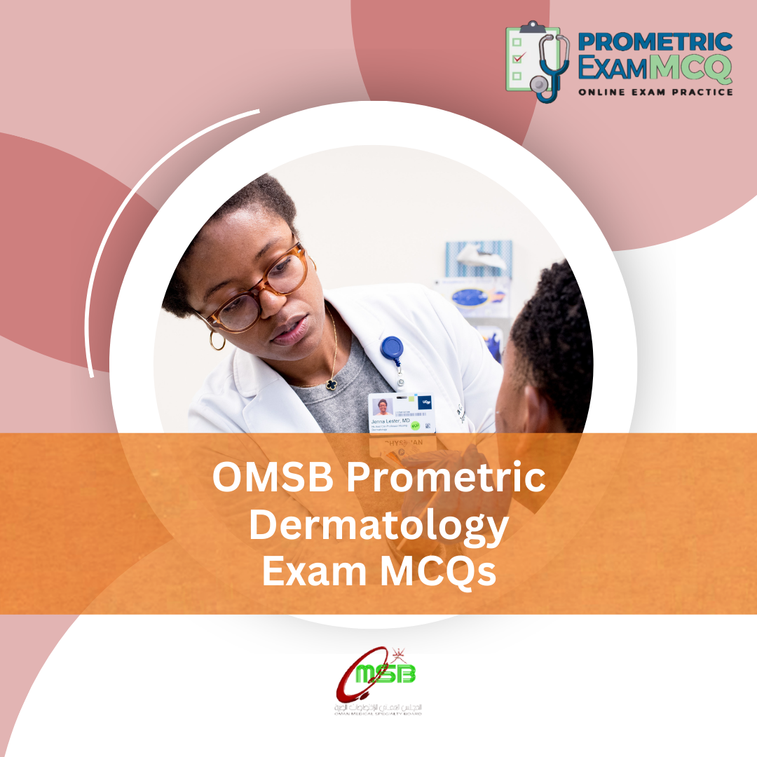 OMSB Prometric Dermatology Exam MCQs