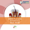 OMSB Prometric Endodontics Exam MCQs