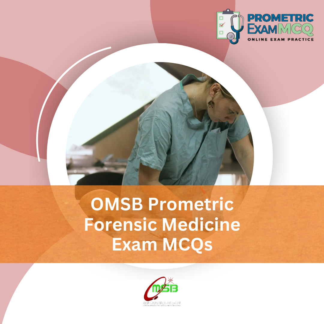 OMSB Prometric Forensic Medicine Exam MCQs