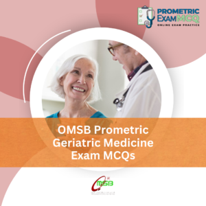OMSB Prometric Geriatric Medicine Exam MCQs