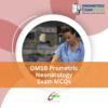 OMSB Prometric Neonatology Exam MCQs