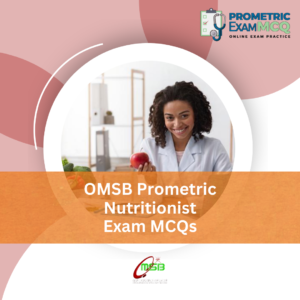 OMSB Prometric Nutritionist Exam MCQs