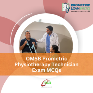 OMSB Prometric Physiotherapy Technician Exam MCQs