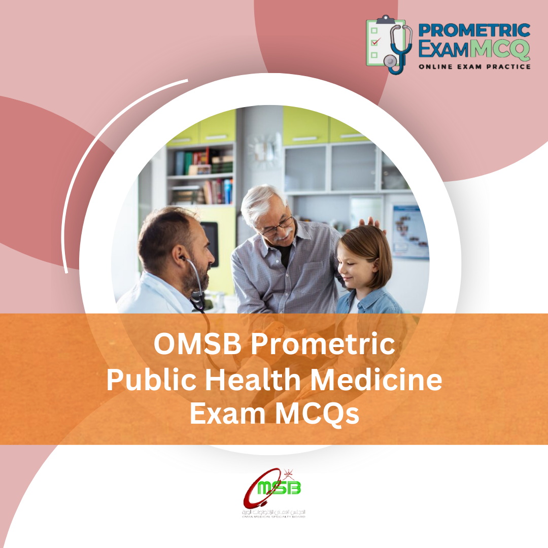 OMSB Prometric Public Health Medicine Exam MCQs
