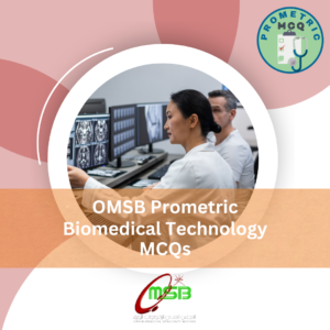 QCHP Prometric Biomedical Technology Exam MCQs