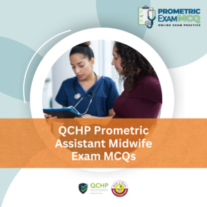 QCHP Prometric Assistant Midwife Exam MCQs