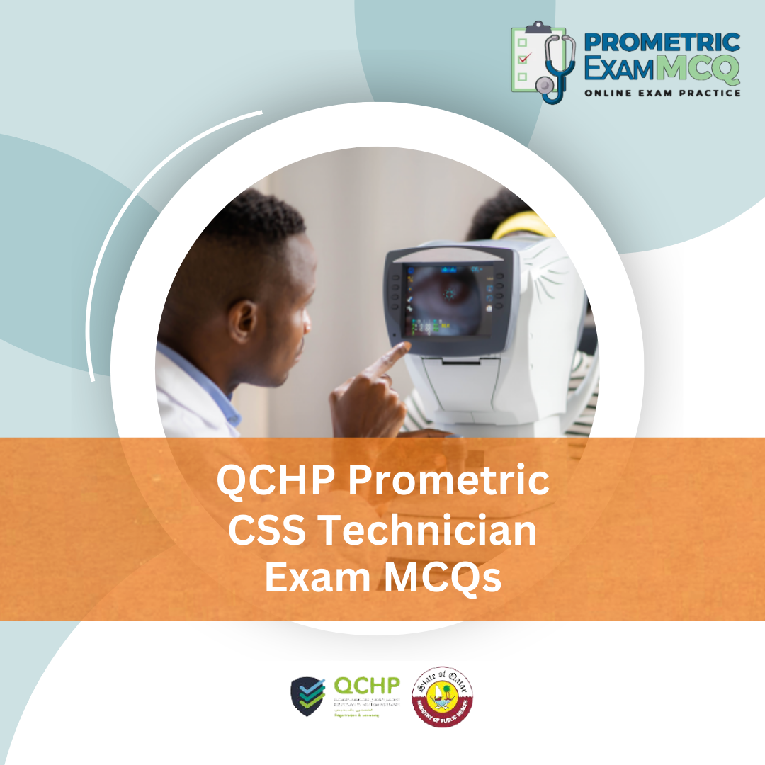 QCHP Prometric CSS Technician Exam MCQs