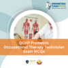 QCHP Prometric Occupational Therapy Technician Exam MCQs