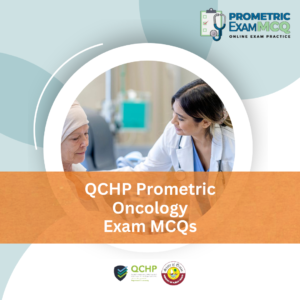 QCHP Prometric Oncology Exam MCQs