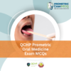 QCHP Prometric Oral Medicine Exam MCQs
