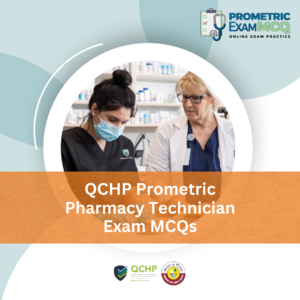 QCHP Prometric Pharmacy Technician Exam MCQs