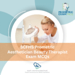 SCFHS Prometric Aesthetician Beauty Therapist Exam MCQs
